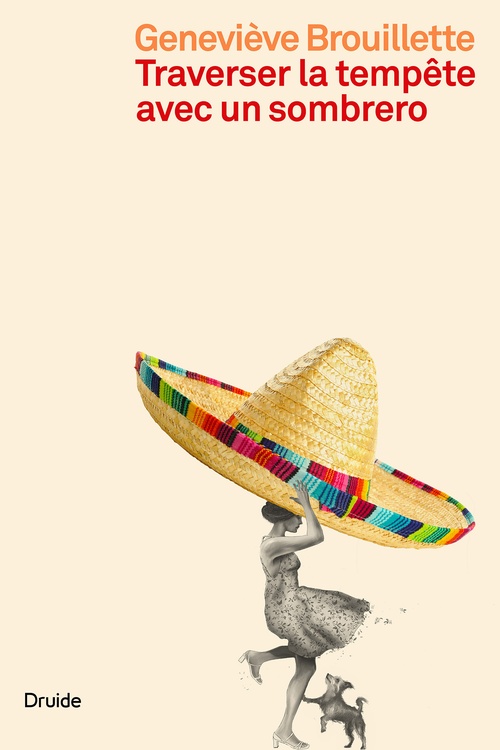 ebook cover of Traverser la tempête avec un sombrero, by Geneviève Brouillette