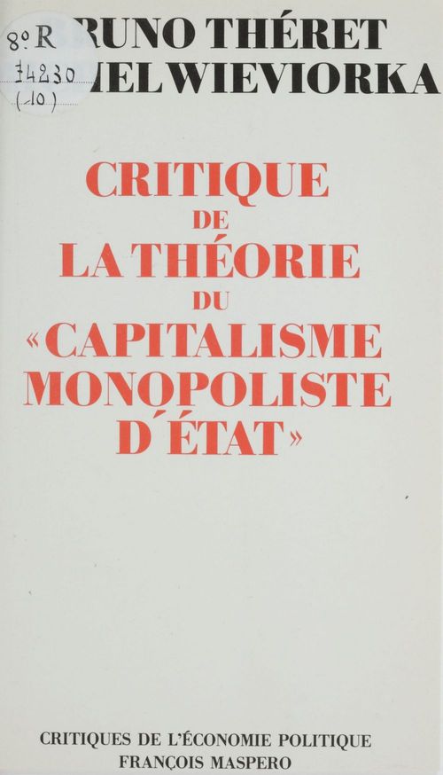 Couverture ebook de Critique de la théorie du «Capitalisme monopoliste d'État», de Bruno Théret, Michel Wieviorka