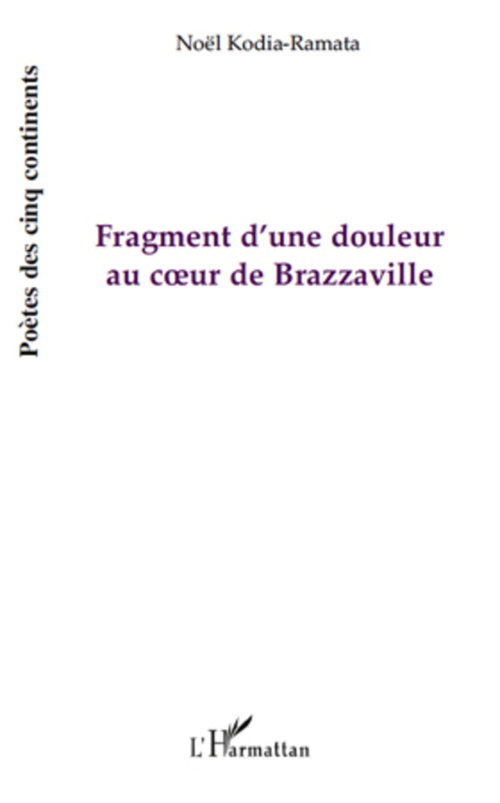 ebook cover of Fragment d'une douleur au coeur de Brazzaville, by Noël Kodia-ramata