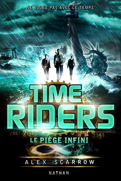 Couverture ebook de Time riders 9, de Alex Scarrow