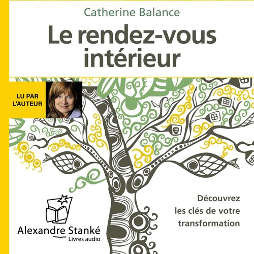 Couverture audiobook de Le rendez-vous intérieur, de Catherine Balance