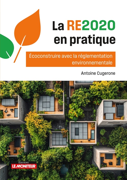 ebook cover of La RE2020 en pratique, by Antoine Cugerone