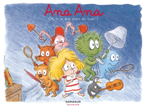 Couverture ebook de Ana Ana - Tome 7 - On n'a pas peur du noir !, de Dominique Roques, Alexis Dormal