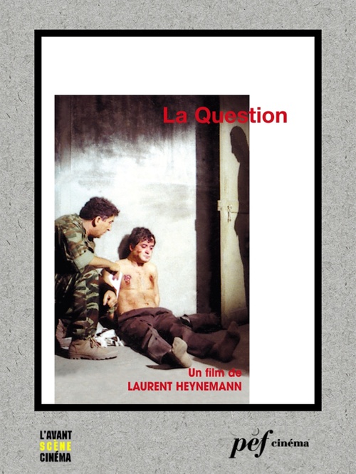 ebook cover of La Question - Scénario du film, by Claude Veillot, Henri Alleg, Laurent Heynemann