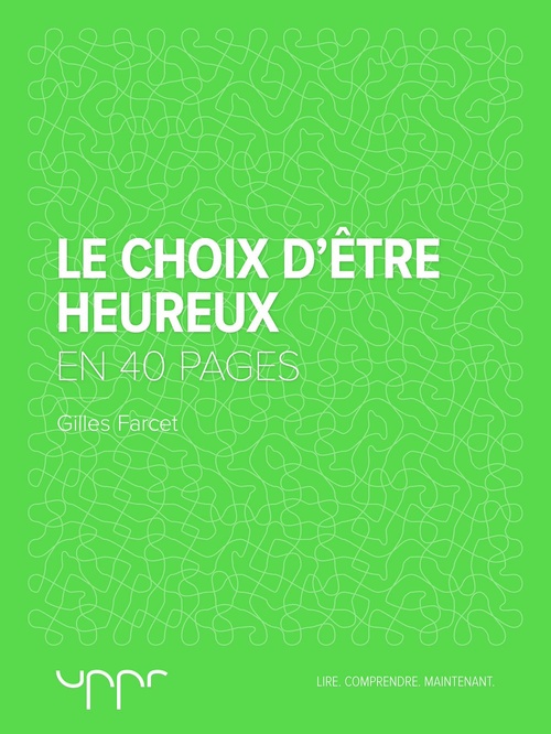 Couverture ebook de Le choix d'être heureux, de Gilles Farcet