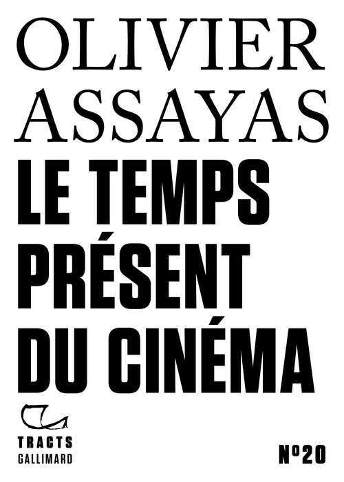 ebook cover of Tracts (N°20) - Le Temps présent du cinéma, by Olivier Assayas