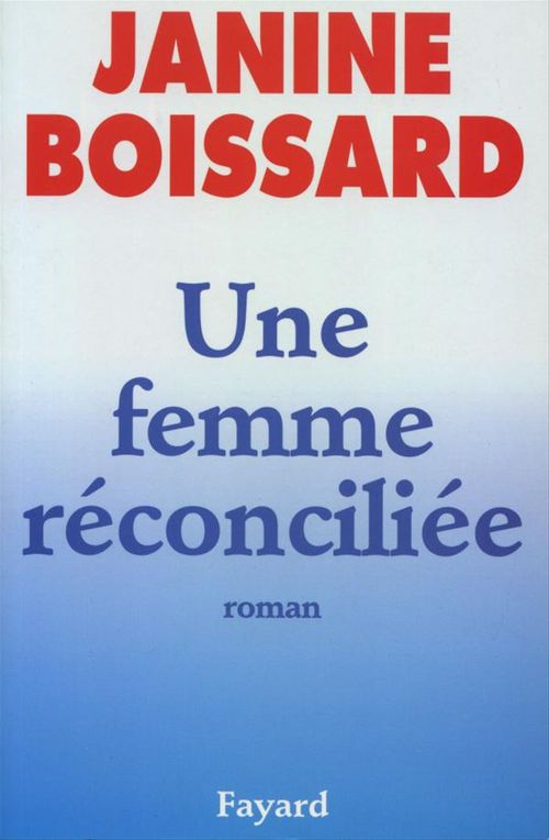 ebook cover of Une femme réconciliée, by Janine Boissard