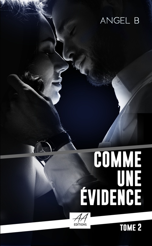 Couverture ebook de Comme une évidence, de Angel.B