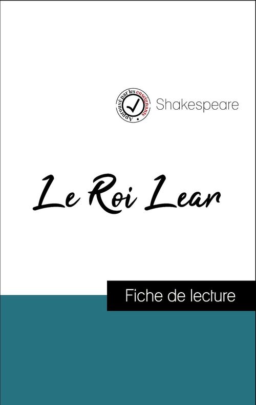 Couverture ebook de Analyse de l'oeuvre : Le Roi Lear (résumé et fiche de lecture plébiscités par les enseignants sur fichedelecture.fr), de Shakespeare