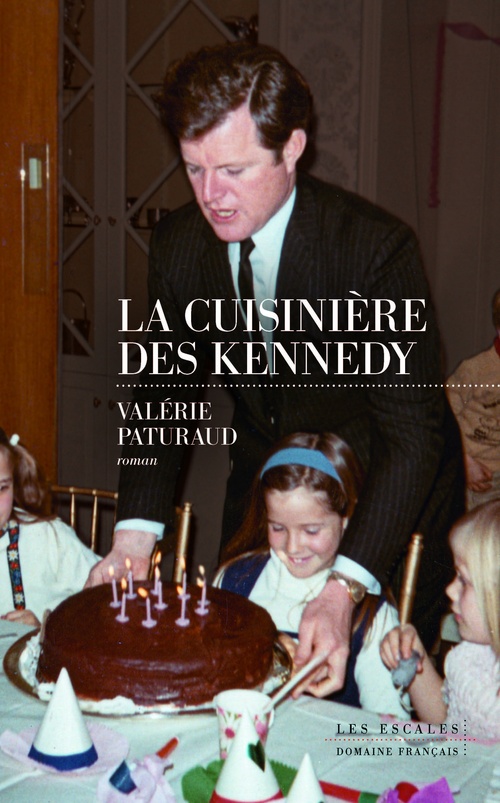 ebook cover of La cuisinière des Kennedy, by Valérie Paturaud