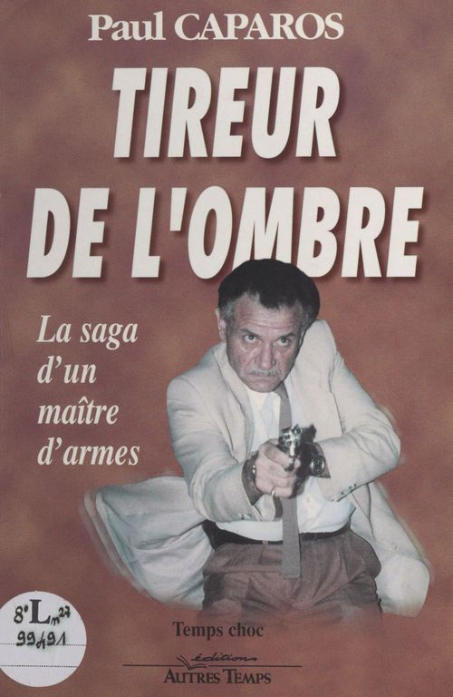 Couverture ebook de Tireur de l'ombre : la saga d'un maître d'armes, de Caparos