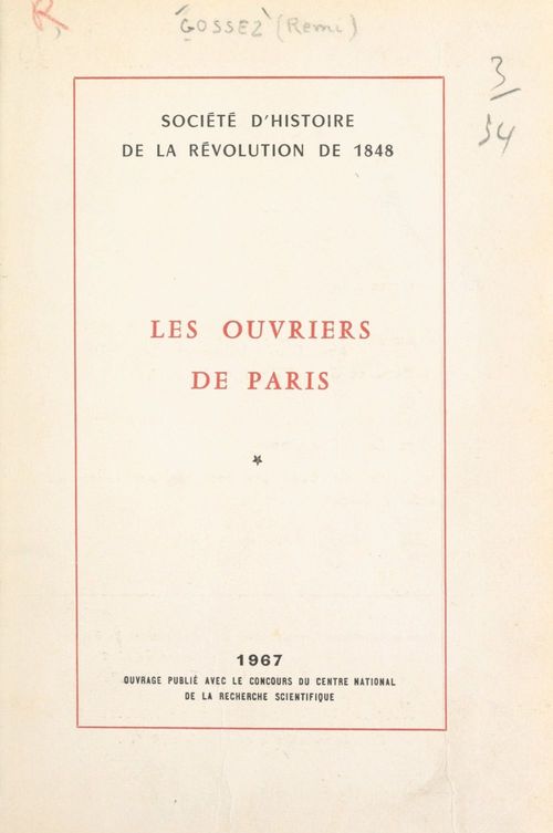 Couverture ebook de Les ouvriers de Paris (1). L'organisation, 1848-1851, de Remi Gossez