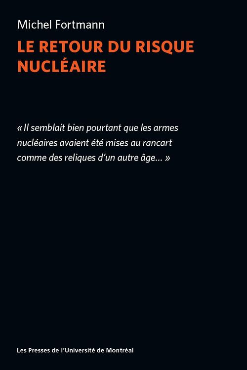 Couverture ebook de Le retour du risque nucléaire, de Fortmann Michel