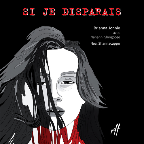 audiobook cover of Si je disparais, by Brianna Jonnie