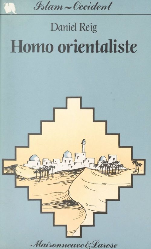 Couverture ebook de Homo orientaliste (5), de Daniel Reig