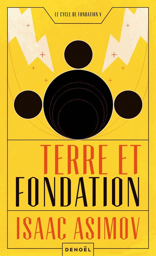 Couverture ebook de Le cycle de Fondation (Tome 5) - Terre et Fondation, de Isaac Asimov