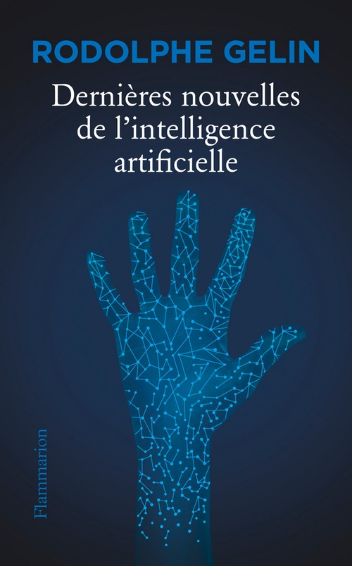 Couverture ebook de Dernières nouvelles de l´intelligence artificielle, de Rodolphe Gelin