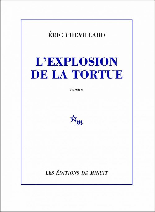 Couverture ebook de L'Explosion de la tortue, de Eric Chevillard