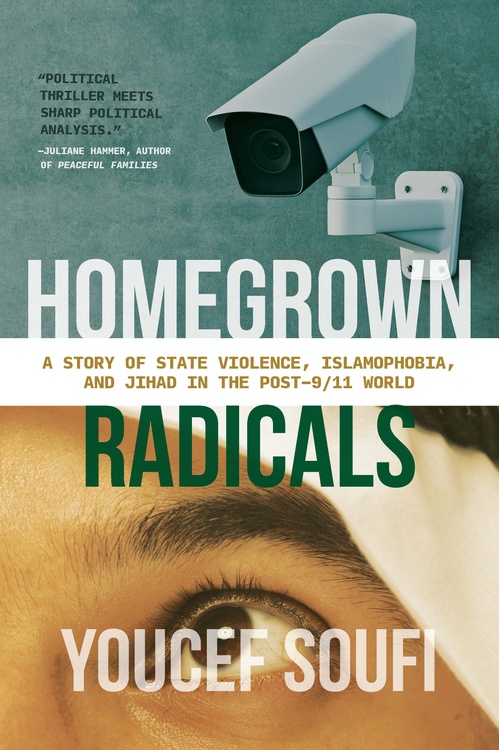 ebook cover of Homegrown Radicals, by Youcef Soufi