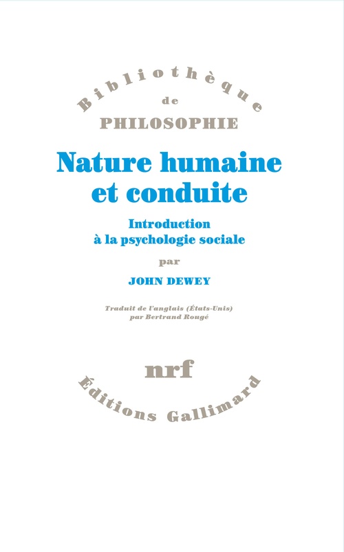 Couverture ebook de Nature humaine et conduite. Introduction à la psychologie sociale, de John Dewey