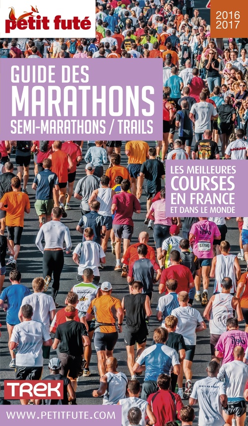 Couverture ebook de GUIDE DES MARATHONS / SEMI MARATHONS / TRAILS 2016/2017 Petit Futé, de Collectif petit futé