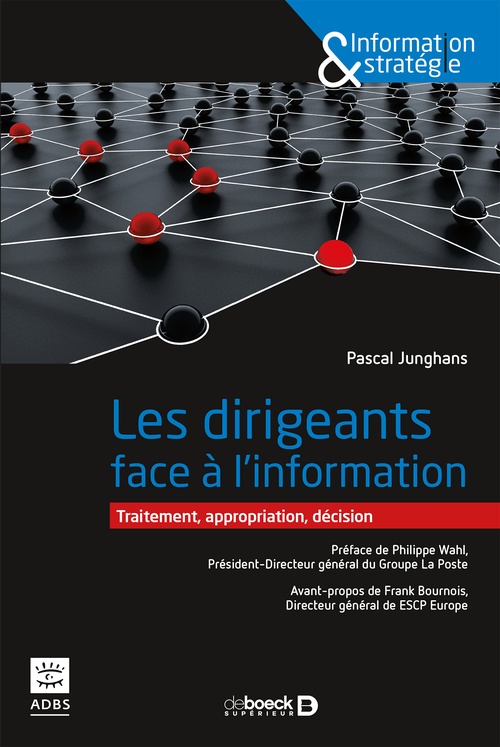 Couverture ebook de Les dirigeants face à l'information, de Pascal Junghans