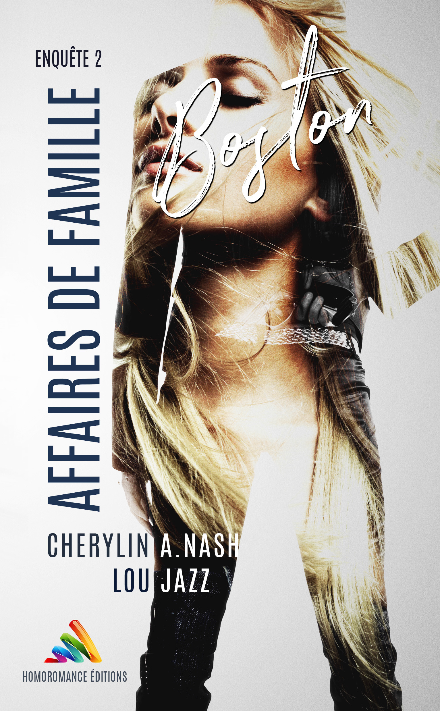 ebook cover of Boston : Affaires de famille - Enquête 2 | Roman lesbien, livre lesbien, by Cherylin A.Nash, Lou Jazz