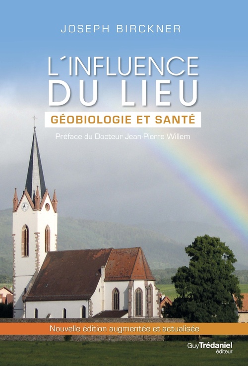 ebook cover of L'influence du lieu - Géobiologie et santé, by Joseph Birckner