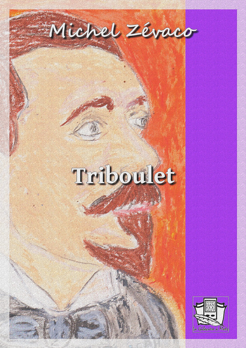 ebook cover of Triboulet, by Michel Zévaco
