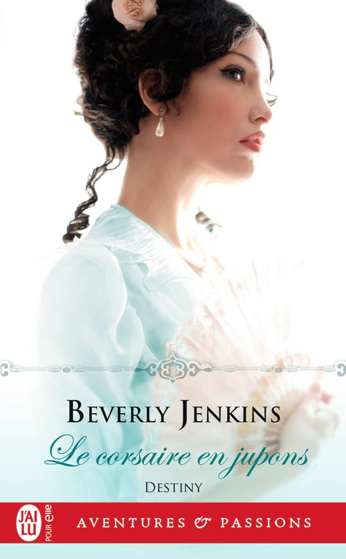 ebook cover of Destiny (Tome 3) - Le corsaire en jupons, by Beverly Jenkins