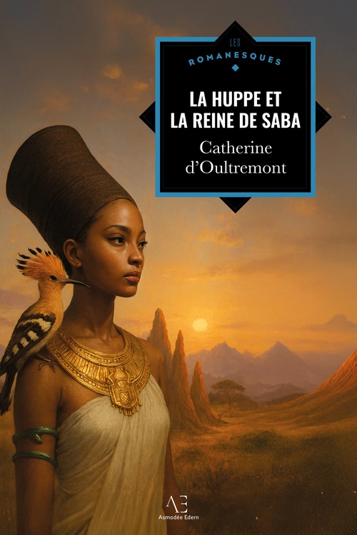 ebook cover of La Huppe et la reine de Saba, by Catherine D''Oultremont