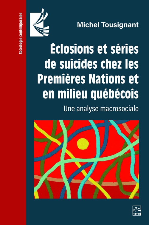 Couverture ebook de Éclosions et séries de suicides chez les Premières Nations et en milieu québécois, de Michel Tousignant