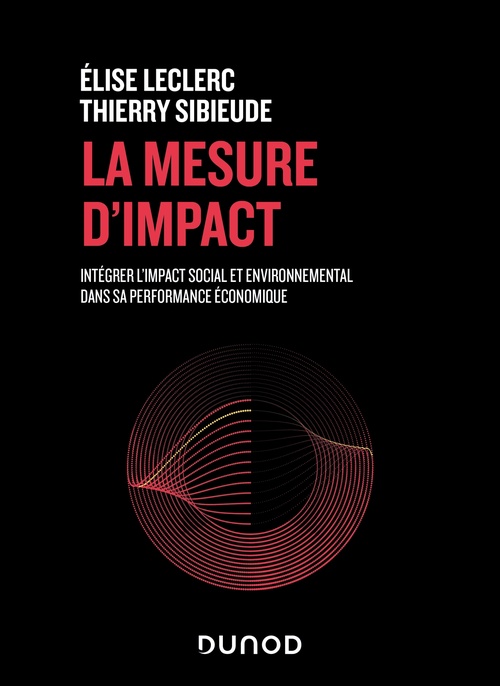 Couverture ebook de La mesure d'impact, de Elise Leclerc, Thierry Sibieude