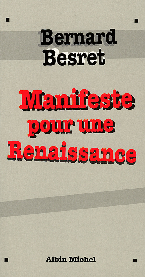 Couverture ebook de Manifeste pour une Renaissance, de Bernard Besret