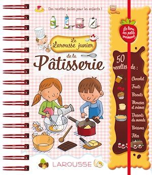 Couverture ebook de Larousse Junior de la pâtisserie, de Collectif
