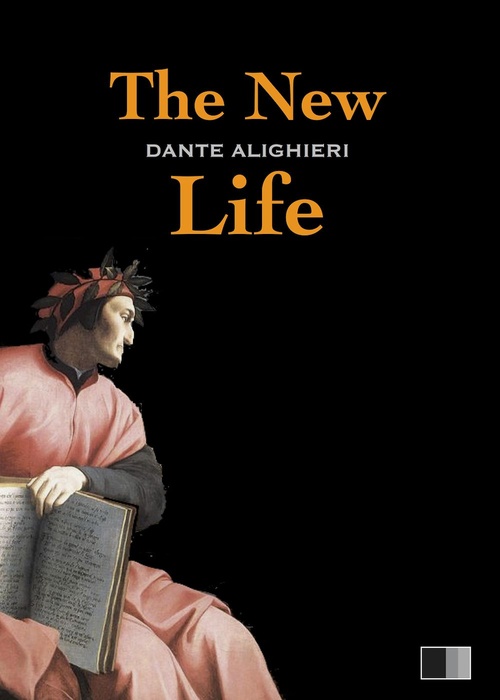 ebook cover of The New Life, by Dante Alighieri