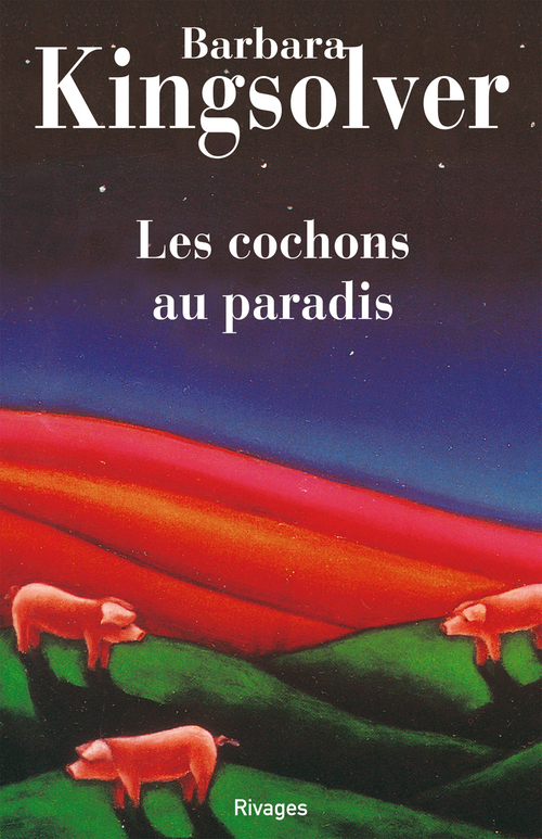 ebook cover of Les Cochons au paradis, by Barbara Kingsolver