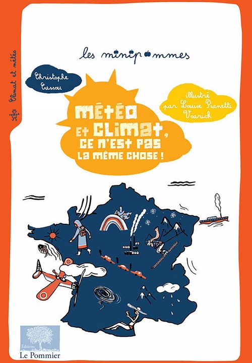 Couverture ebook de Météo et climat, ce n'est pas la même chose !, de Christophe Cassou, Louise Pianetti-voarick