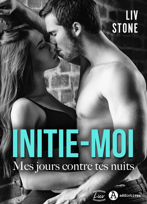 ebook cover of Initie-moi, by Liv Stone