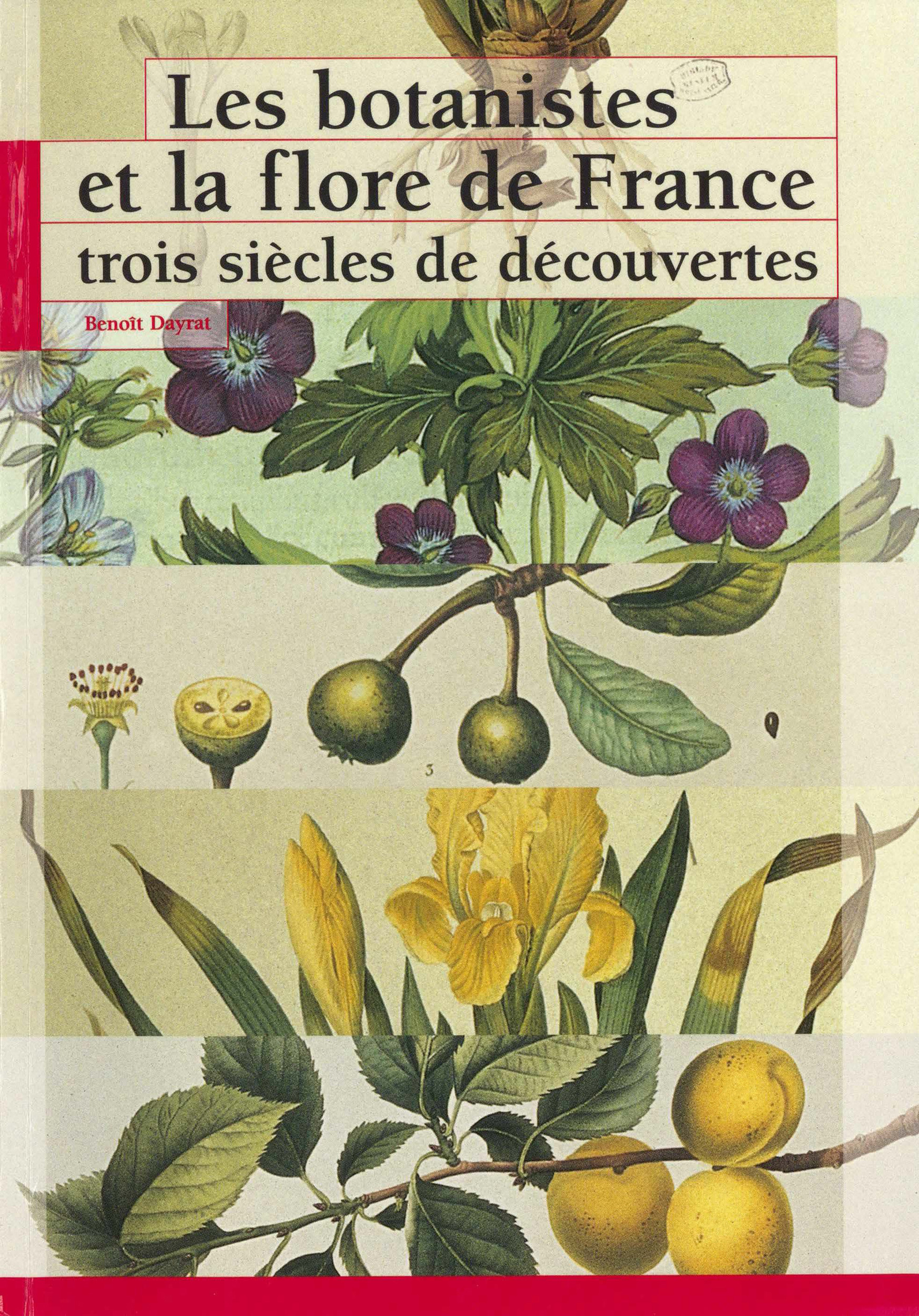 ebook cover of Les botanistes et la flore de France, by Benoit Dayrat