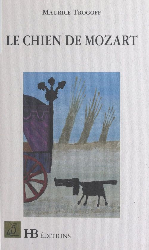 ebook cover of Le chien de Mozart, by Maurice Trogoff