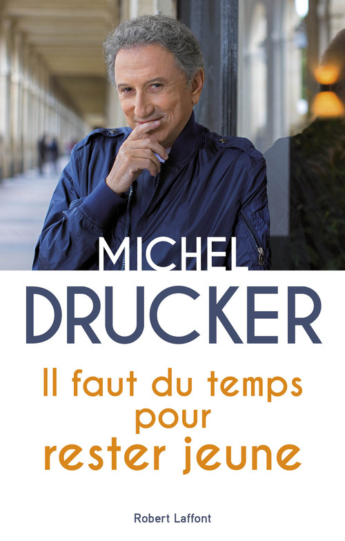 ebook cover of Il faut du temps pour rester jeune, by Michel Drucker