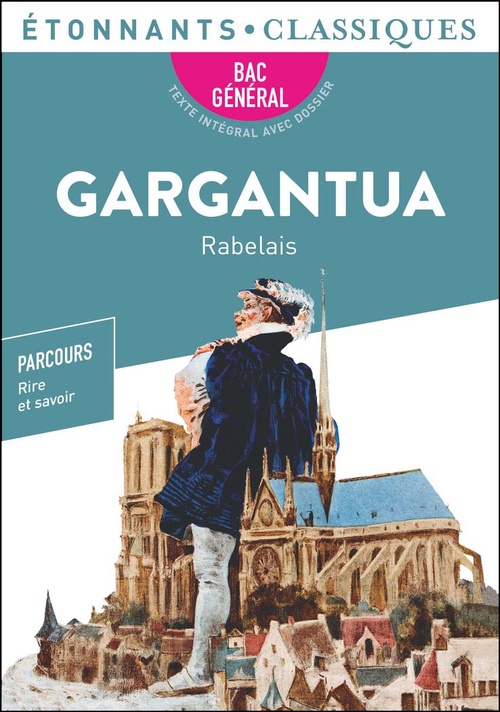 Couverture ebook de Gargantua (BAC 2025) - Parcours "Rire et savoir", de François Rabelais