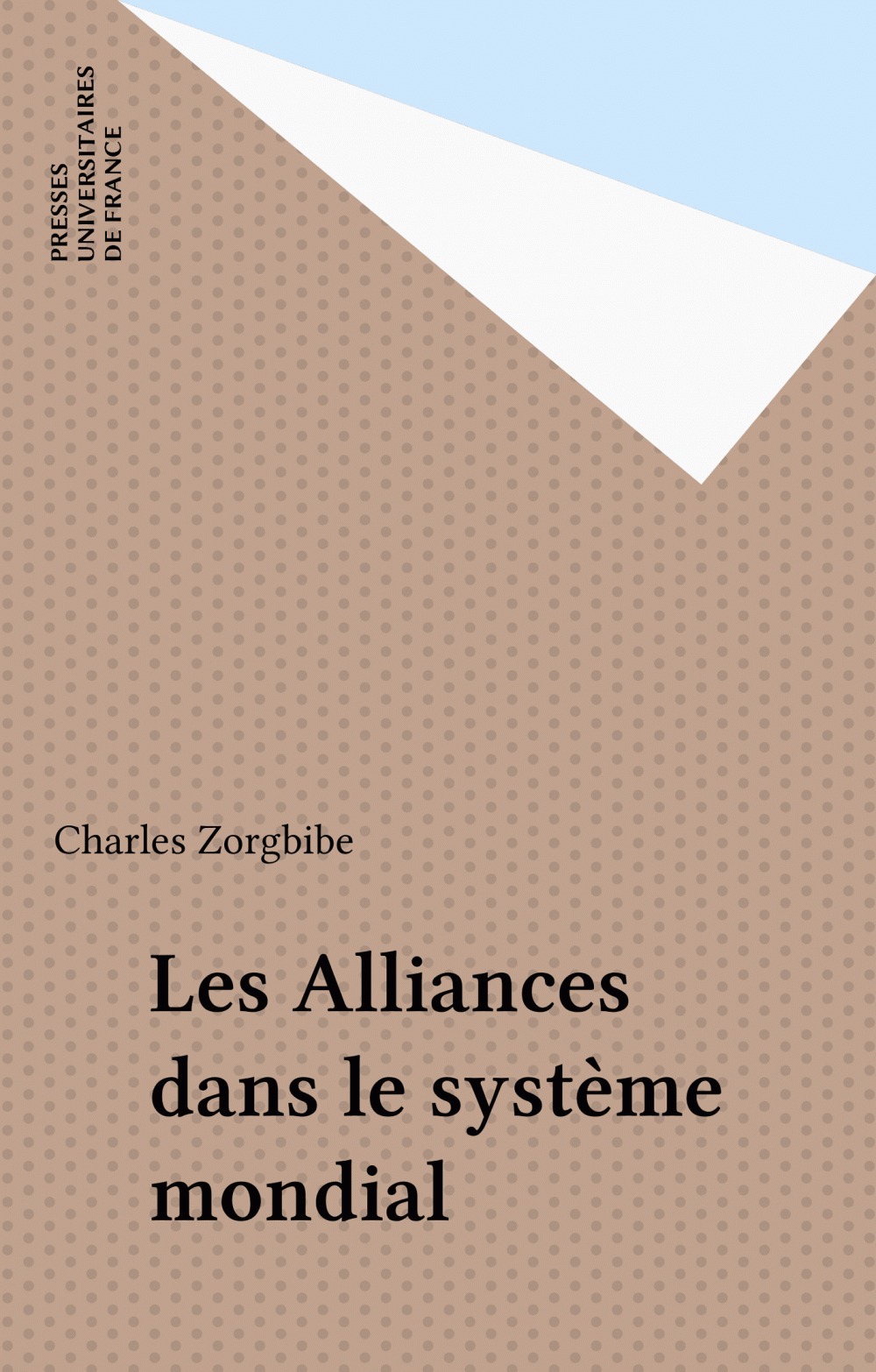 Couverture ebook de Les Alliances dans le système mondial, de Charles Zorgbibe