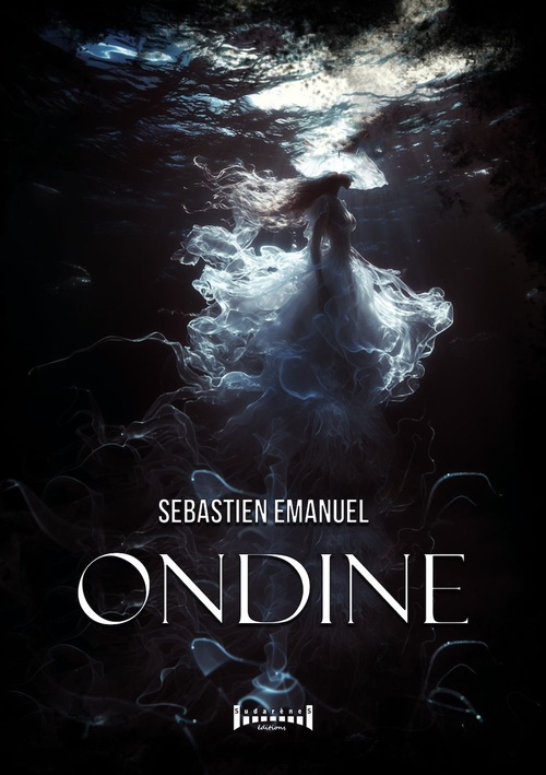 Couverture ebook de Ondine, de Sebastien Emanuel