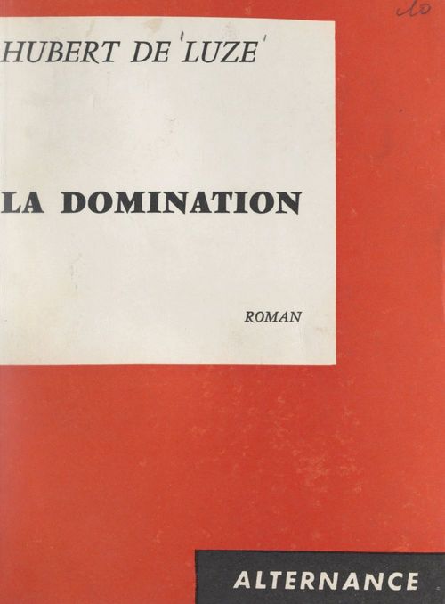 ebook cover of La domination, by Hubert De Luze