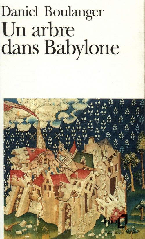 Couverture ebook de Un arbre dans Babylone, de Daniel Boulanger
