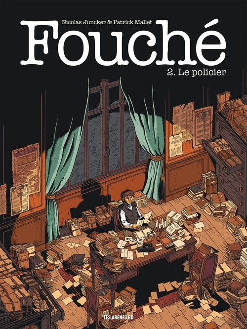 ebook cover of Fouché - Tome 2 Le policier, by Nicolas Juncker, Patrick Mallet