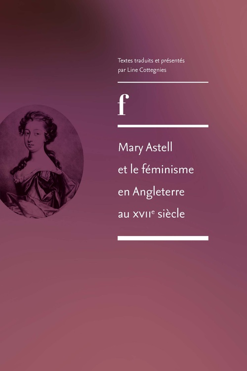 ebook cover of Mary Astell et le féminisme en Angleterre au XVIIe siècle, by Line Cottegnies
