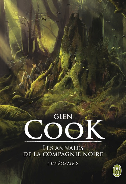 ebook cover of Les annales de la Compagnie noire - L'Intégrale 2 (Tomes 4, 5 et 6), by Glen Cook